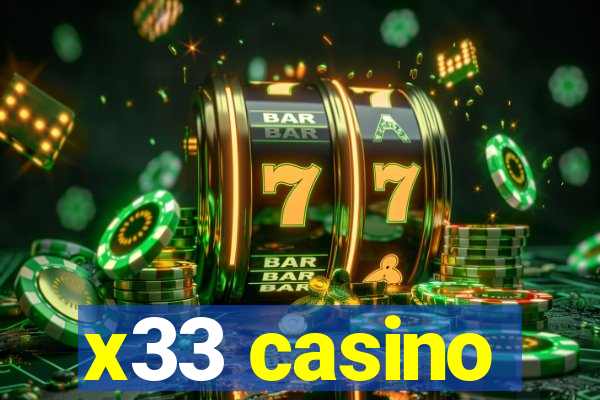 x33 casino